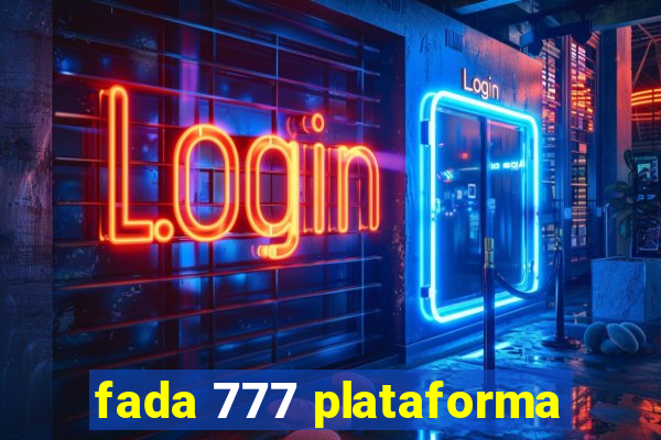 fada 777 plataforma